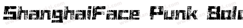 ShanghaiFace Punk BoldGB Regular GB字体转换